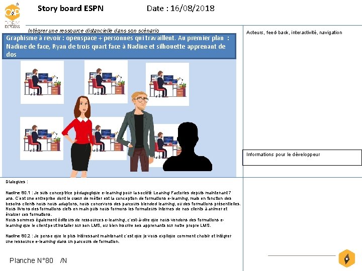 Story board ESPN Date : 16/08/2018 Intégrer une ressource distancielle dans son scénario Graphisme