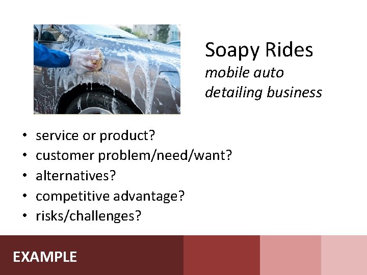 Soapy Rides mobile auto detailing business • • • service or product? customer problem/need/want?