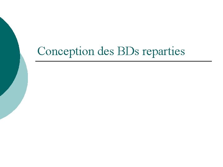 Conception des BDs reparties 