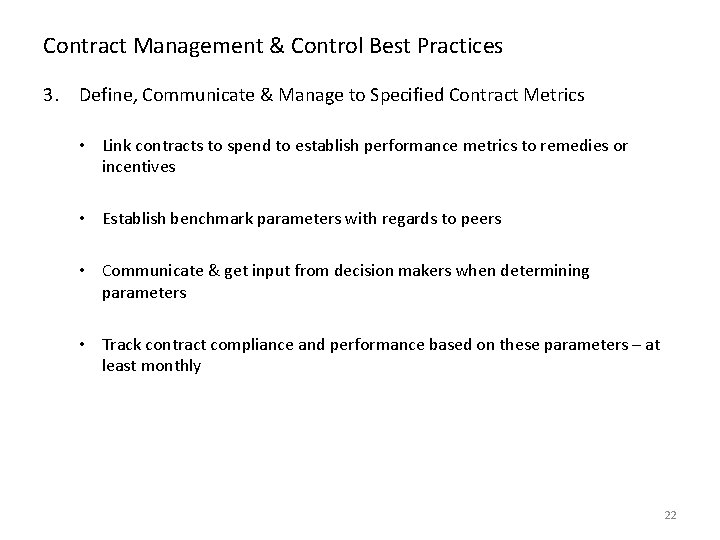 Contract Management & Control Best Practices 3. Define, Communicate & Manage to Specified Contract