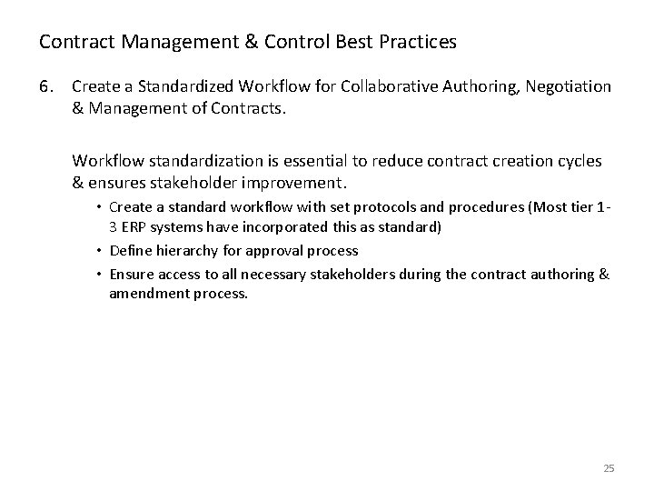 Contract Management & Control Best Practices 6. Create a Standardized Workflow for Collaborative Authoring,