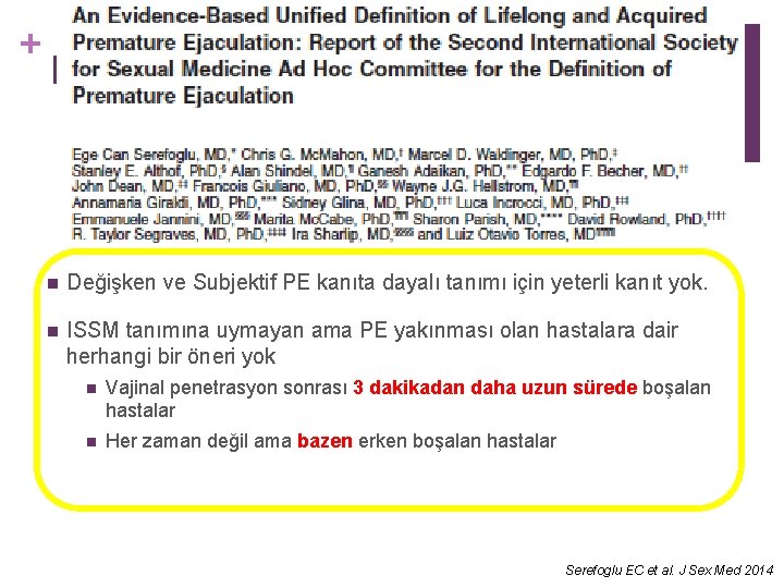 + ISSM yaşam boyu PE tanımı n Değişken ve Subjektif PE kanıta dayalı tanımı
