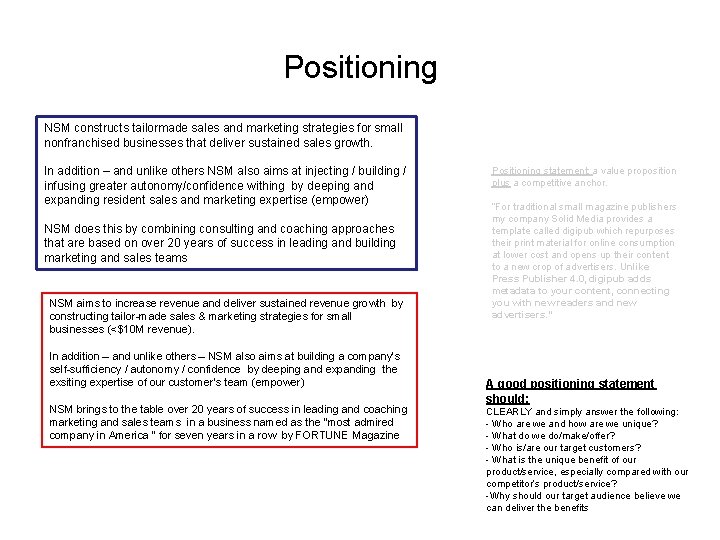 Positioning NSM constructs tailormade sales and marketing strategies for small nonfranchised businesses that deliver