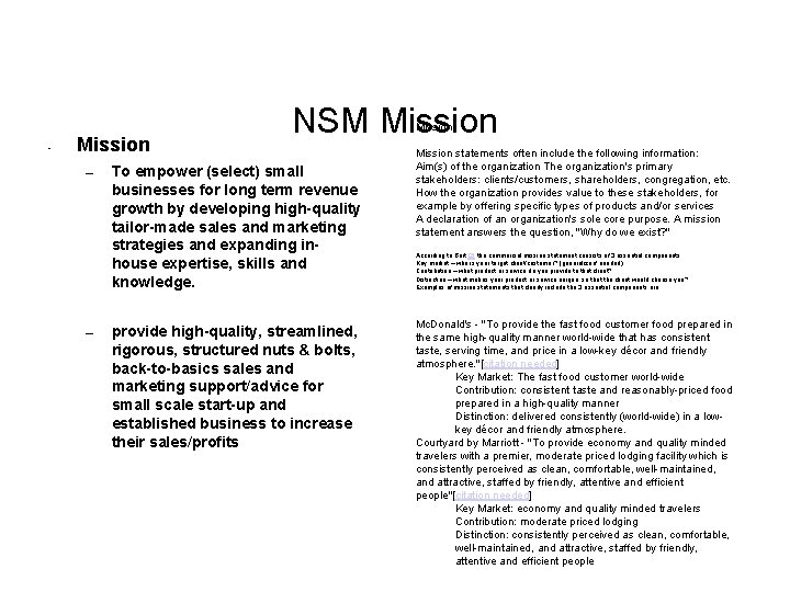 NSM Mission: • Mission – – To empower (select) small businesses for long term