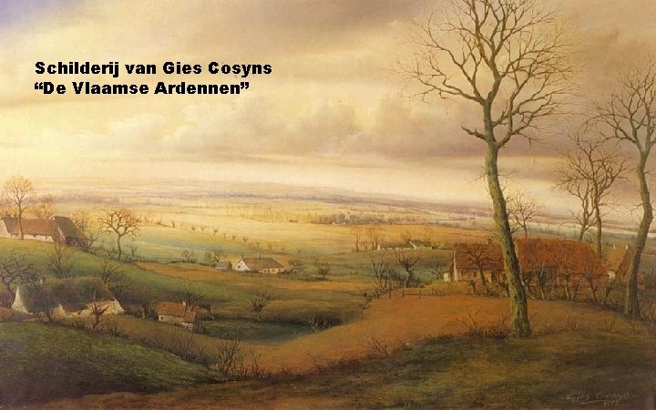 Schilderij van Gies Cosyns “De Vlaamse Ardennen” 