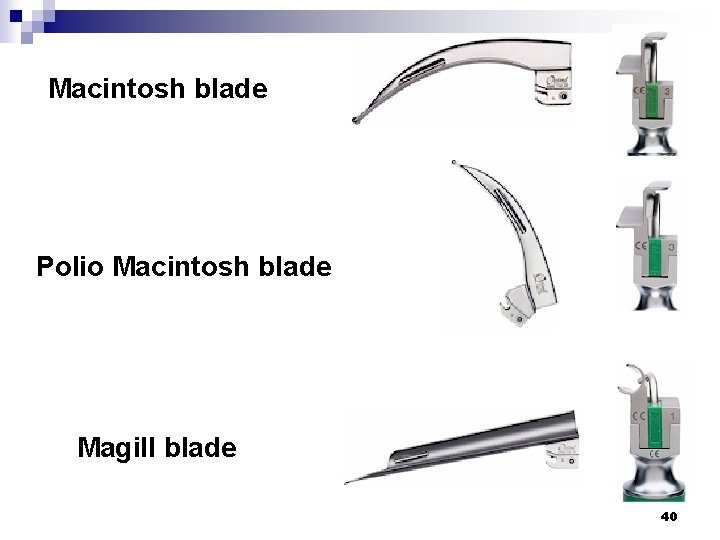 Macintosh blade Polio Macintosh blade Magill blade 40 