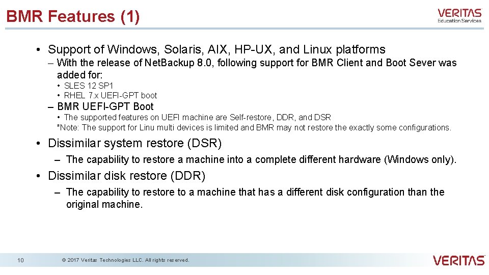 BMR Features (1) • Support of Windows, Solaris, AIX, HP-UX, and Linux platforms –