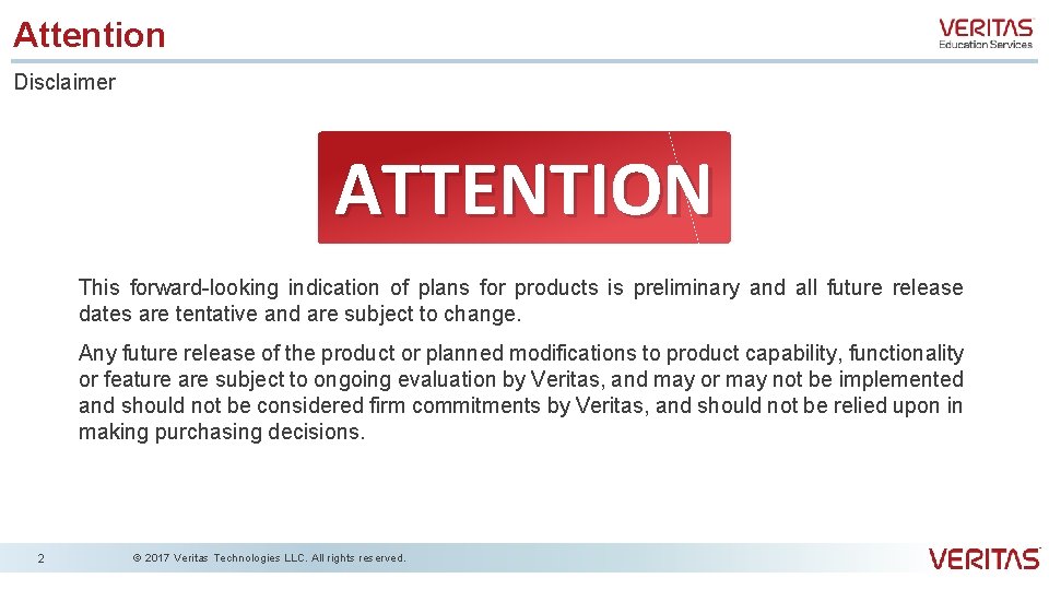 Attention Disclaimer ATTENTION This forward-looking indication of plans for products is preliminary and all