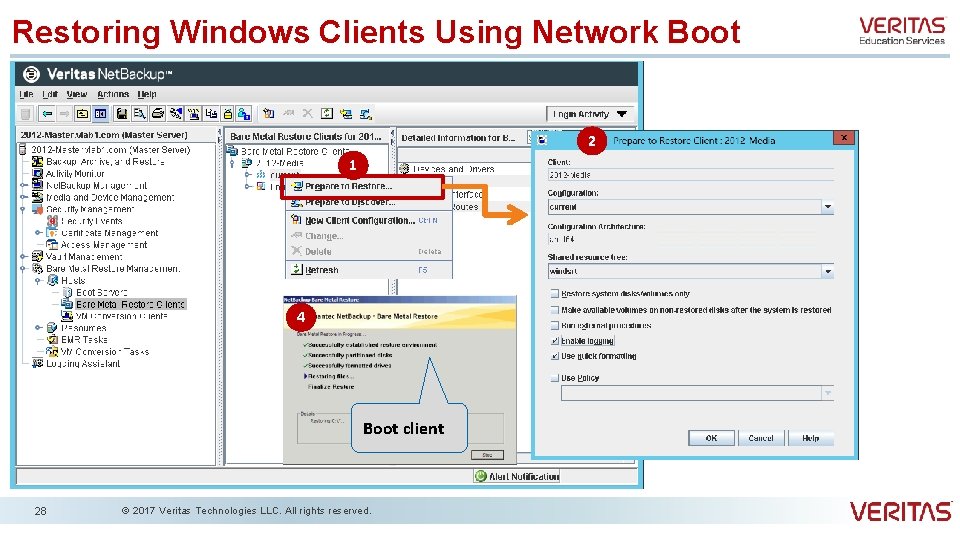 Restoring Windows Clients Using Network Boot 2 1 4 Boot client 28 © 2017