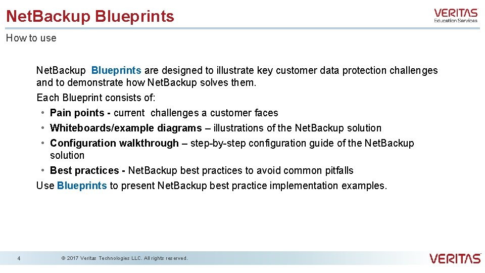 Net. Backup Blueprints How to use Net. Backup Blueprints are designed to illustrate key