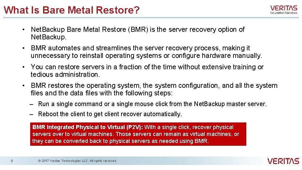 What Is Bare Metal Restore? • Net. Backup Bare Metal Restore (BMR) is the