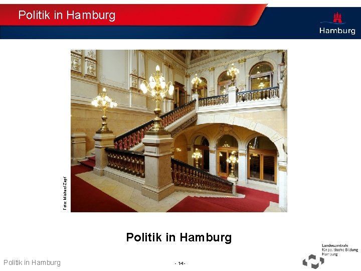 Foto: Michael Zapf Politik in Hamburg Thema TT. MM. JJJJ Politik in Hamburg -