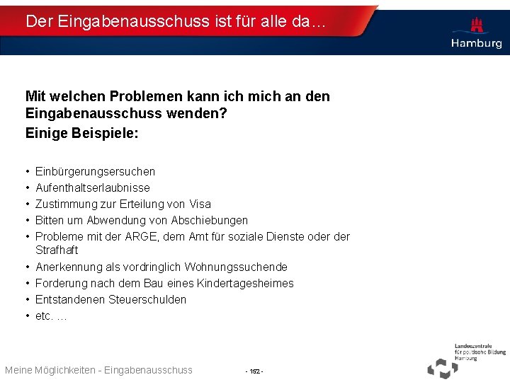 Der Eingabenausschuss ist für alle da… Mit welchen Problemen kann ich mich an den