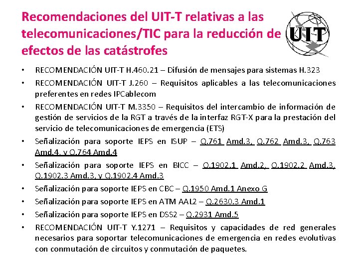 Recomendaciones del UIT-T relativas a las telecomunicaciones/TIC para la reducción de los efectos de