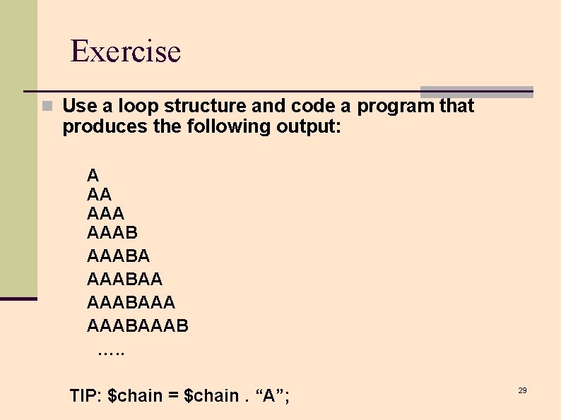 Exercise n Use a loop structure and code a program that produces the following Exercise n Use a loop structure and code a program that produces the following