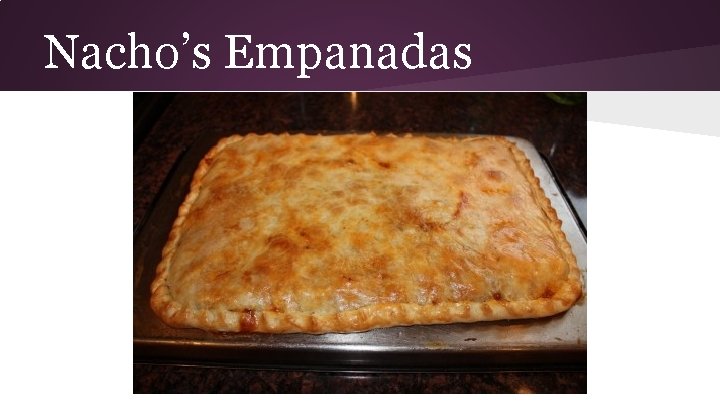 Nacho’s Empanadas 