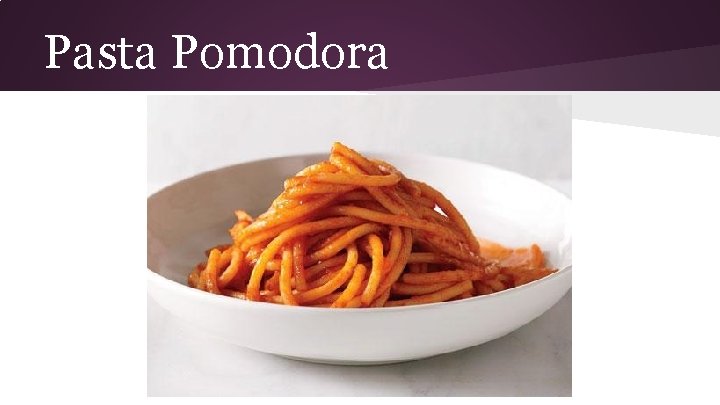 Pasta Pomodora 