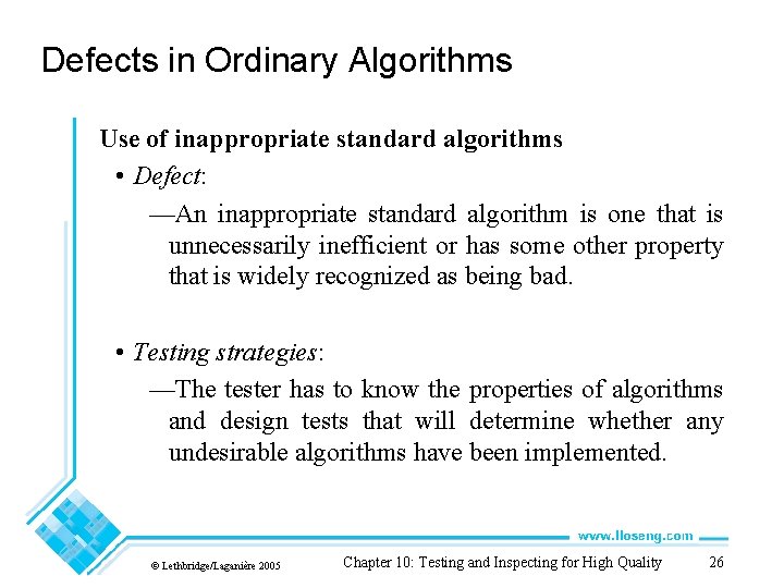Defects in Ordinary Algorithms Use of inappropriate standard algorithms • Defect: —An inappropriate standard
