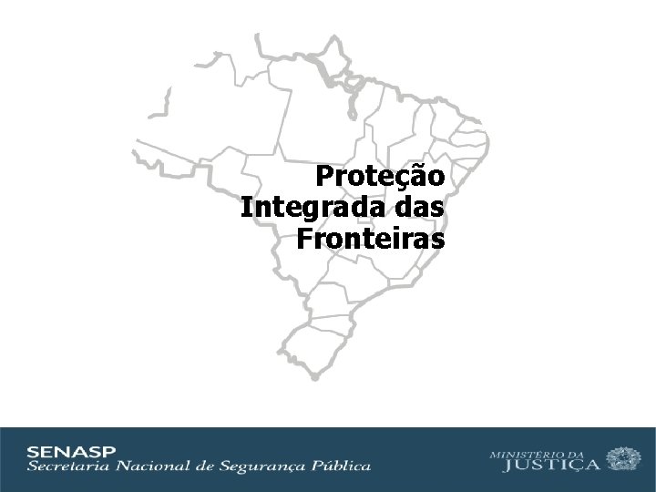 Proteção Integrada das Fronteiras 