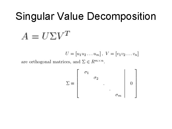 Singular Value Decomposition 