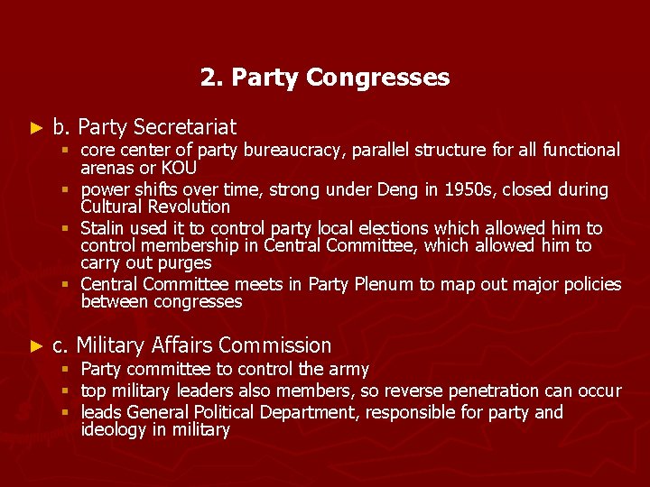 2. Party Congresses ► b. Party Secretariat ► c. Military Affairs Commission § core