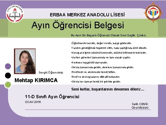 ERBAA MERKEZ ANADOLU LİSESİ Ayın Öğrencisi Belgesi Bu Ayın En Başarılı Öğrencisi Olarak Seni