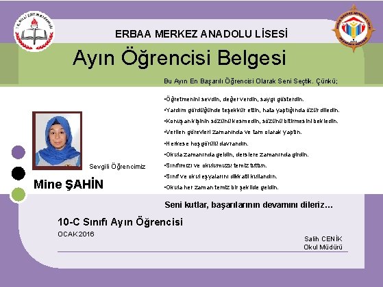 ERBAA MERKEZ ANADOLU LİSESİ Ayın Öğrencisi Belgesi Bu Ayın En Başarılı Öğrencisi Olarak Seni