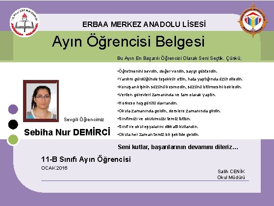 ERBAA MERKEZ ANADOLU LİSESİ Ayın Öğrencisi Belgesi Bu Ayın En Başarılı Öğrencisi Olarak Seni