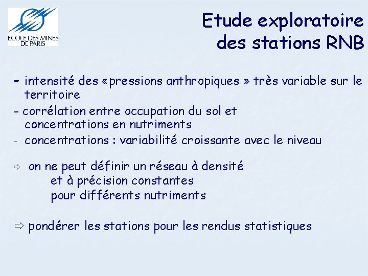 Etude exploratoire des stations RNB - intensité des «pressions anthropiques » très variable sur