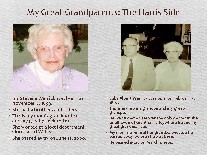 My Great-Grandparents: The Harris Side • Ina Stevens Warrick was born on November 8,
