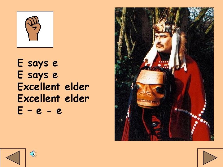 E says e Excellent elder E – e - e 