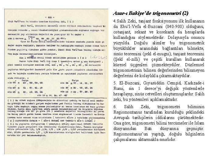 Asar-ı Bakiye’de trigonometri (2) 4. Salih Zeki, tanjant fonksiyonunu ilk kullananın da Ebu’l-Vefa el-Buzcani