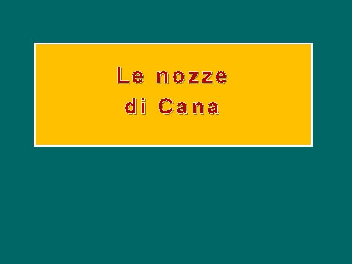 Le nozze di Cana 