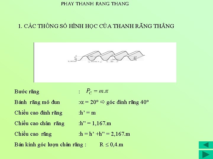 PHAY THANH RANG THANG 1. CÁC THÔNG SỐ HÌNH HỌC CỦA THANH RĂNG THẲNG