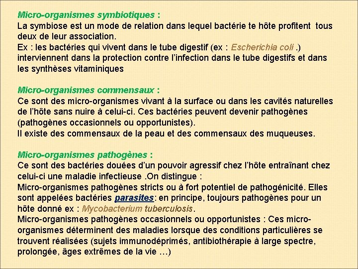 Micro-organismes symbiotiques : La symbiose est un mode de relation dans lequel bactérie te Micro-organismes symbiotiques : La symbiose est un mode de relation dans lequel bactérie te