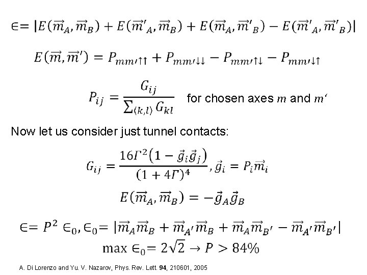 for chosen axes m and m‘ Now let us consider just tunnel contacts: A.