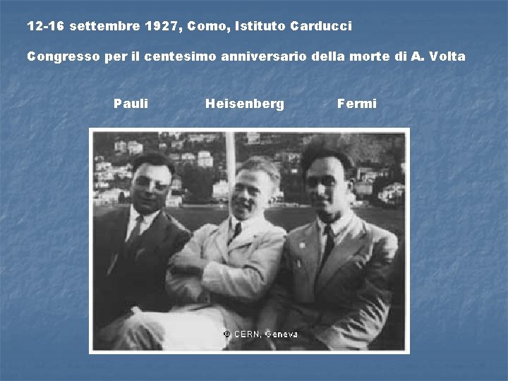 12 -16 settembre 1927, Como, Istituto Carducci Congresso per il centesimo anniversario della morte