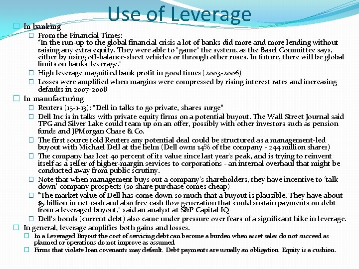 Use of Leverage � In banking � From the Financial Times: “In the run-up