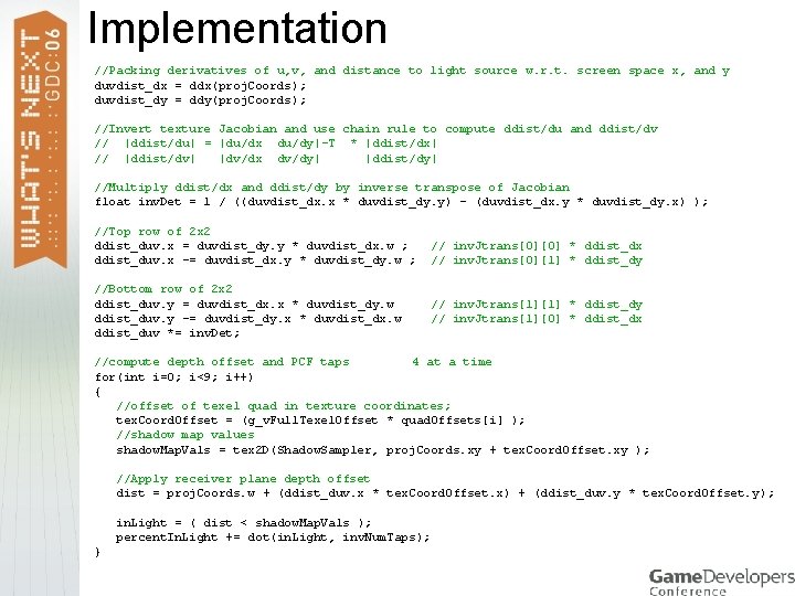Implementation //Packing derivatives of u, v, and distance to light source w. r. t.