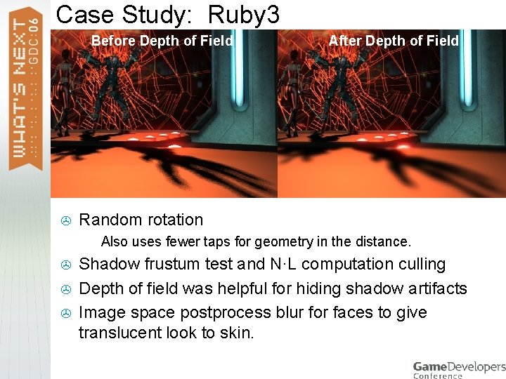 Case Study: Ruby 3 Before Depth of Field > Random rotation > > After
