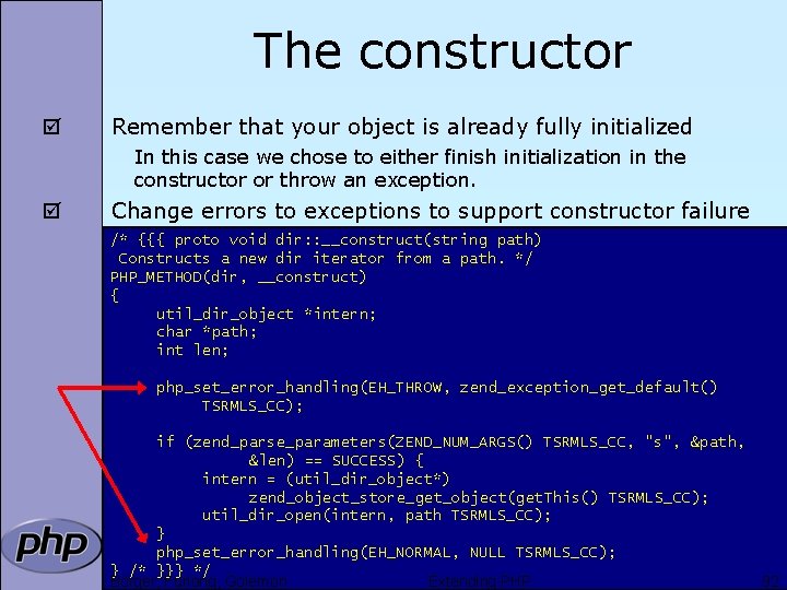The constructor þ Remember that your object is already fully initialized In this case