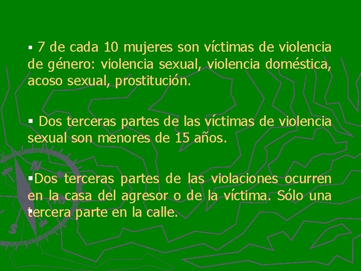 § 7 de cada 10 mujeres son víctimas de violencia de género: violencia sexual,