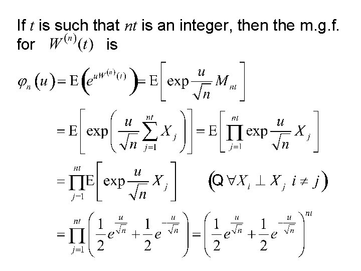 If t is such that nt is an integer, then the m. g. f.