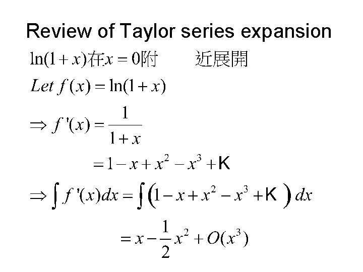 Review of Taylor series expansion 