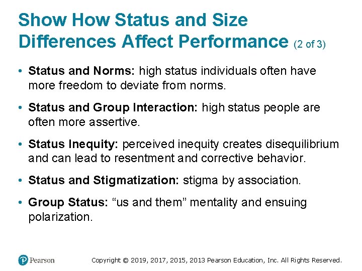 Show How Status and Size Differences Affect Performance (2 of 3) • Status and