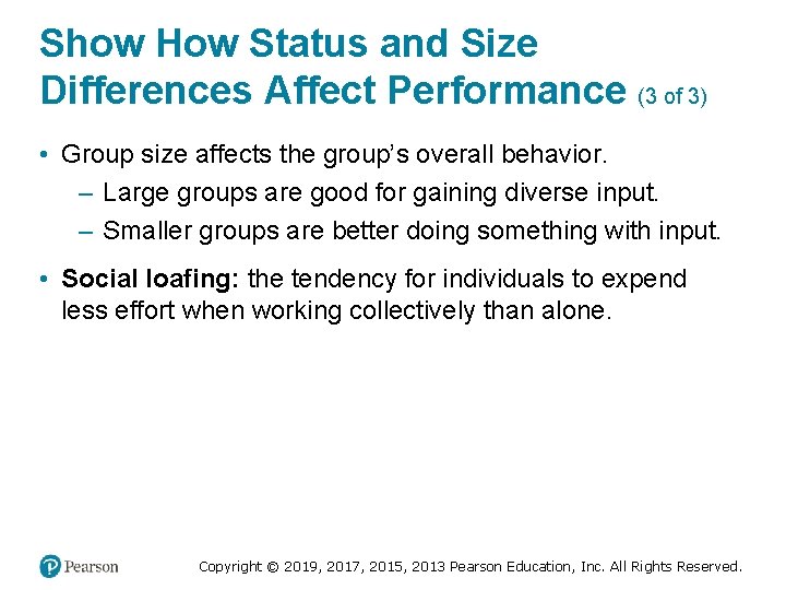 Show How Status and Size Differences Affect Performance (3 of 3) • Group size