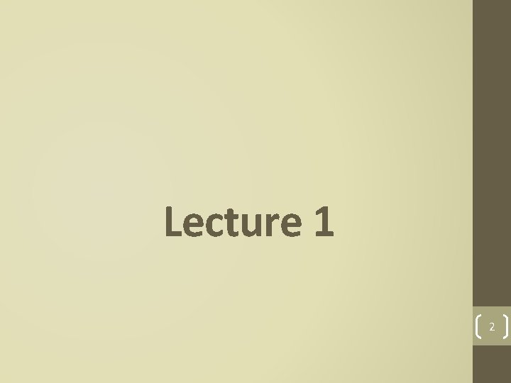 Lecture 1 2 