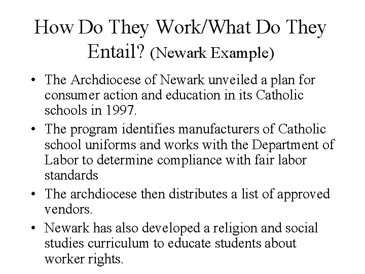 How Do They Work/What Do They Entail? (Newark Example) • The Archdiocese of Newark