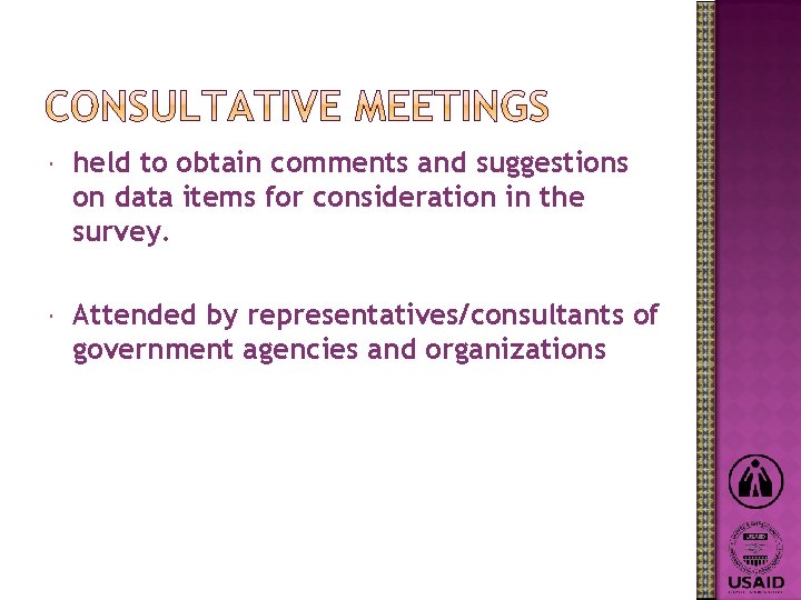  held to obtain comments and suggestions on data items for consideration in the