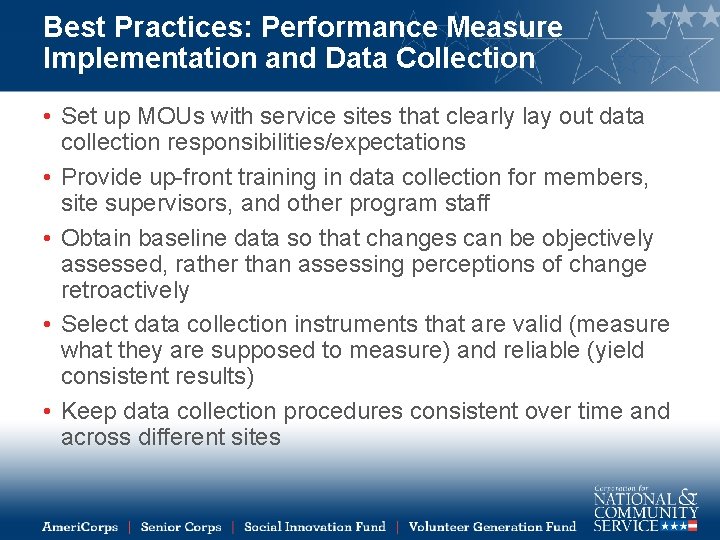Best Practices: Performance Measure Implementation and Data Collection • Set up MOUs with service